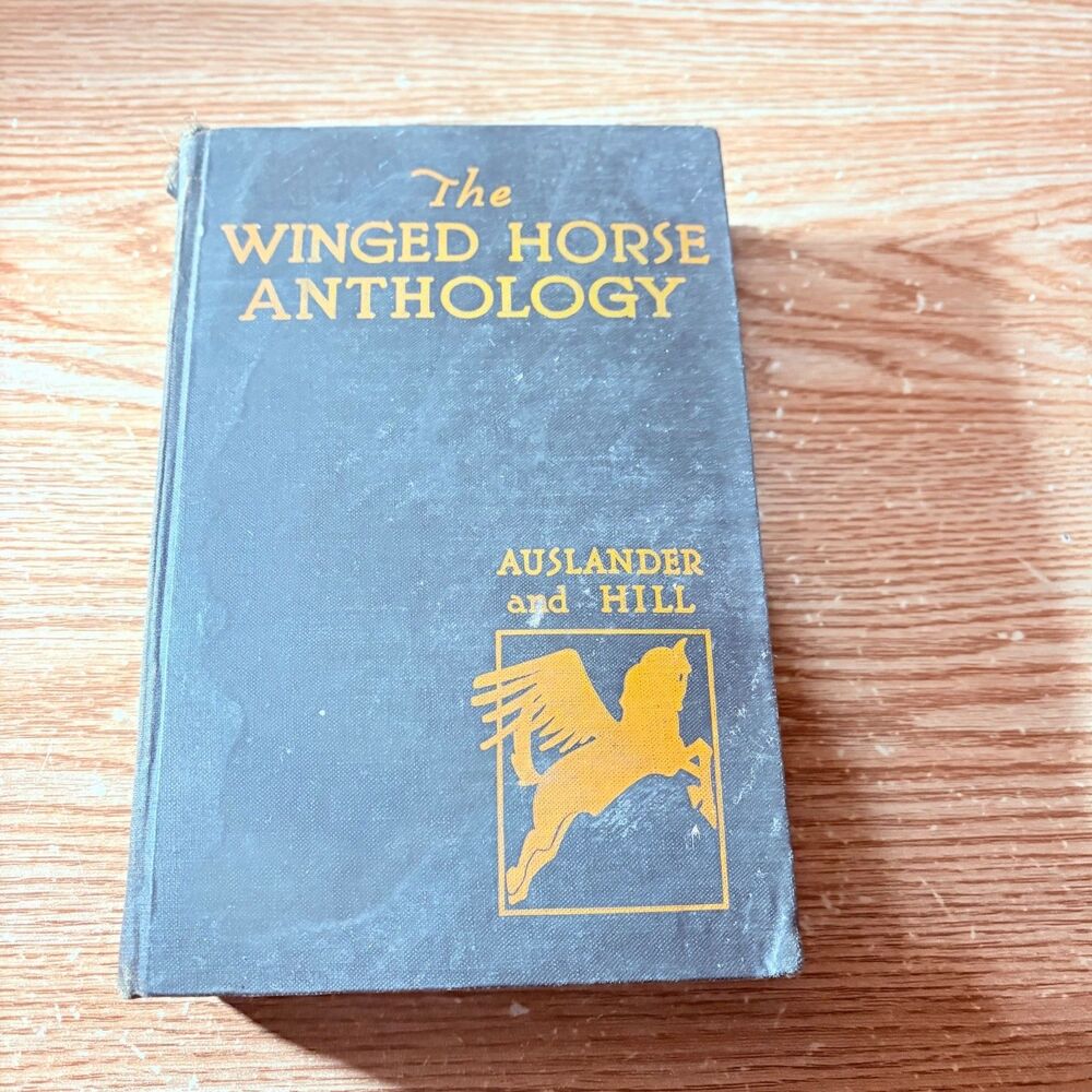 1929 The Winged Horse Anthology by Auslander & Hill 12th Printing Hardcover Book